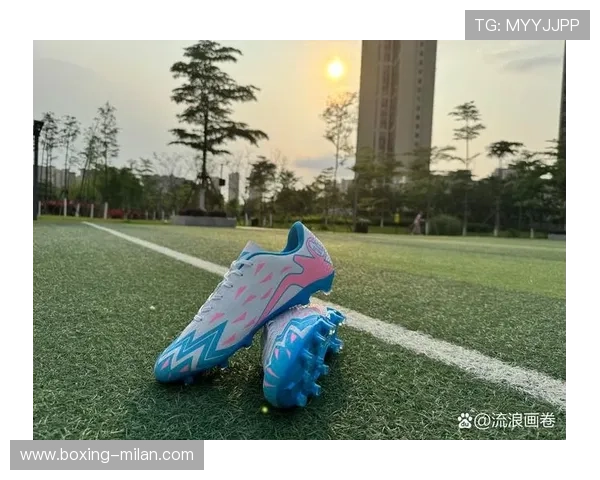 泰国足球明星推荐鞋款解析 如何选择适合自己的足球鞋 泰国足球明星推荐鞋款解析 如何选择适合自己的足球鞋